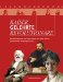 Kaiser, Gelehrte, Revolutionare : Personlichkeiten Und Dokumente Aus 2000 Jahren Europaischer Kulturgeschichte cover