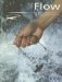 Flow : The Essentials of Environmental Flows cover