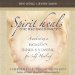 Spirit Heals : Core Teachings and Practices cover