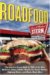 Roadfood : The Coast-to-Coast Guide to 700 of the Best Barbecue Joints, Lobster Shacks, Ice Cream Parlors, Highway Diners, and Much, Much More cover