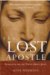 The Lost Apostle : Searching for the Truth About Junia cover