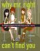  Why Mr. Right Can't Find You: The Surprising Answers That Will Change Your Life...and His
