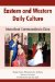 Eastern and Western Daily Culture : Intercultural Communication in China cover