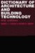 Dictionary of Architectural and Building Technology cover