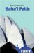 The Baha'i Faith : A Beginner's Guide cover