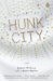 Hunk City : A Novel cover