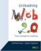 Unleashing Web 2.0 : From Concepts to Creativity cover