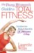 The Busy Woman's Guide to Total Fitness