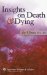 Insights on Death & Dying cover