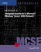 70-298 MCSE Guide To Designing Security For A Microsoft Windows Server 2003 Network cover