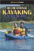 Recreational Kayaking : The Essential Skills And Safety cover