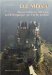 Die Mosel : Burgen, Schlosser, Adelssitze Und Befestigungen Von Trier Bis Koblenz cover