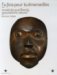 Tu Fais Peur Tu emerveilles : Musee Du Quai Branly, Acquisitions, 1998-2005 cover