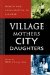 Village Mothers, City Daughters : Women and Urbanization in Sarawak cover