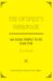 The Optimist's Handbook : Facts, Figures and Arguements to Silence Cynics, Doom-Mongers and Defeatists cover