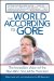 The World According to Gore : The Incredible Vision of the Man Who Should Be President cover