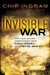 The Invisible War : What Every Believer Needs to Know About Satan, Demons, and Spiritual Warfare cover