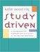 Study Driven : A Framework for Planning Units of Study in the Writing Workshop cover