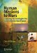 Human Missions to Mars : Enabling Technologies for Exploring the Red Planet cover