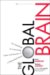 The Global Brain : Your Roadmap for Innovating Faster and Smarter in a Networked World cover
