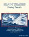 Brain Tumors : Finding the Ark  Meeting the Challenges of Treatment Choices, Side Effects, Children's Unique Needs, Healthcare Costs & Long Term Adjustment cover