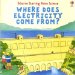 Where Does Electricity Come From? cover