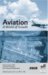 Aviation : A World of Growth Proceedings of the 29th International Air Transport Conference, August 19-22, 2007, Irving, Texas cover