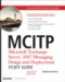 MCITP: Microsoft Exchange Server 2007 Messaging Design and Deployment (70-237)