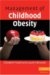  Management of Childhood Obesity