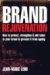 Brand Rejuvenation : How to Protect, Strengthen & Add Value to Your Brand to Prevent It from Ageing cover