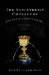 The New Atheist Crusaders and Their Unholy Grail : The Misguided Quest to Destroy Your Faith cover