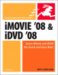 iMovie '08 and iDVD '08 for Mac OS X cover