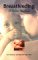  Breastfeeding: A Holistic Handbook