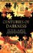 Centuries of Darkness : A Challenge to the Conventional Chronology of Old World Archaeology cover