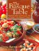 The Basque Table : Passionate Home Cooking from One of Europe's Great Regional Cuisines cover