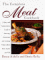 The Complete Meat Cookbook : A Juicy and Authoritative Guide to Selecting, Seasoning, and Cooking Today's Beef, Pork, Lamb, and Veal cover