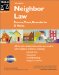 Neighbor Law : Fences, Trees, Boundaries & Noise cover