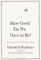  How Good Do We Have to Be?: A New Understanding of Guilt and Forgiveness