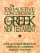 The Exhaustive Concordance to the Greek New Testament
