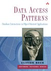 Data Access Patterns : Database Interactions in Object-oriented Applications [Click for larger image]