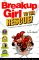 Breakup Girl to the Rescue! : A Superhero's Guide to Love, and Lack Thereof cover