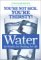 Water : For Health, for Healing, for Life cover