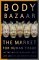 Body Bazaar : The Market for Human Tissue in the Biotechnology Age cover