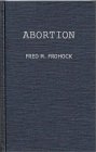 Abortion : A Case Study in Law and Morals [Click for larger image]
