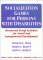  Socialization Games for Persons With Disabilities: Structured Group Activities for Social and Interpersonal Development