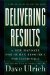 Delivering Results : A New Mandate for Human Resource Professionals cover
