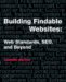 Building Findable Websites : Web Standards, SEO, and Beyond cover