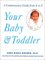  Your Baby & Toddler: Commonsense Guide from A to Z