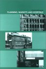 Planning, Markets and Hospitals [Click for larger image]