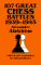 107 Great Chess Battles, 1939-1945 cover
